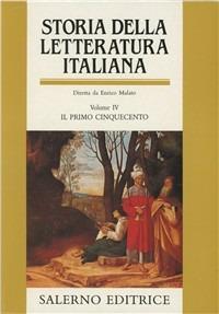 Storia della letteratura italiana. Vol. 4: Il primo Cinquecento. - copertina