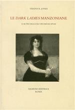 Le dark ladies manzoniane e altri saggi sui «Promessi sposi»