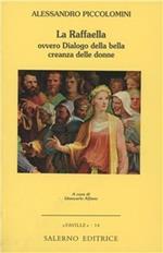 La Raffaella, ovvero Dialogo della bella creanza delle donne