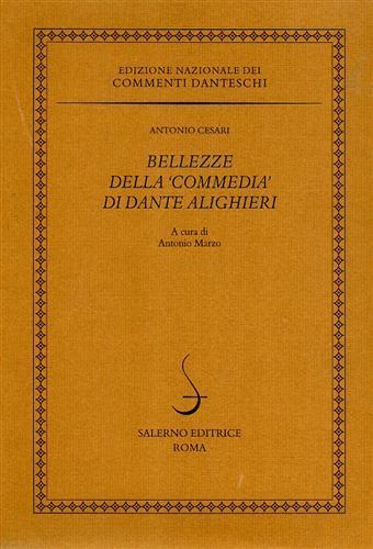 Bellezze della «Commedia» di Dante Alighieri - Antonio Cesari - 2