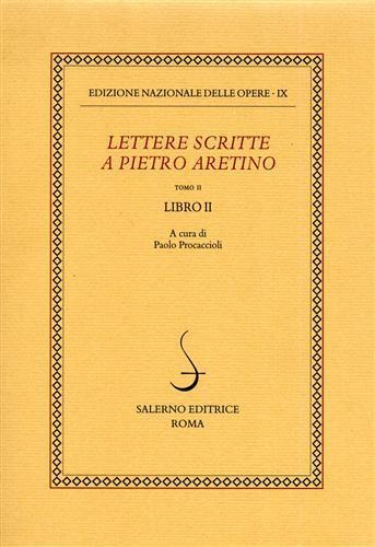 Lettere scritte a Pietro Aretino. Vol. 2: Libro 2º. - copertina
