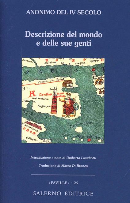 Descrizione del mondo e delle sue genti. Testo latino a fronte - Anonimo del IV secolo - copertina
