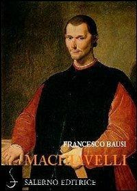 Machiavelli - Francesco Bausi - copertina