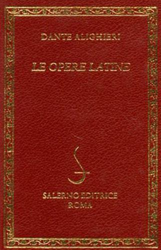 Le opere latine - Dante Alighieri - copertina