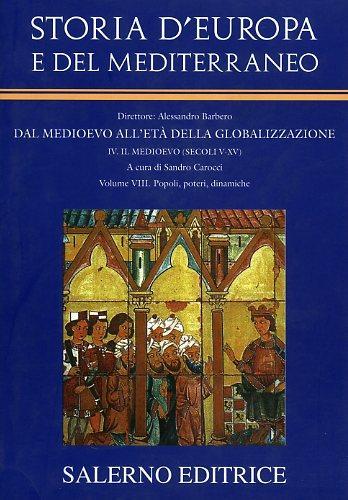 Storia d'Europa e del Mediterraneo. Vol. 8: Popoli, poteri, dinamiche. - copertina