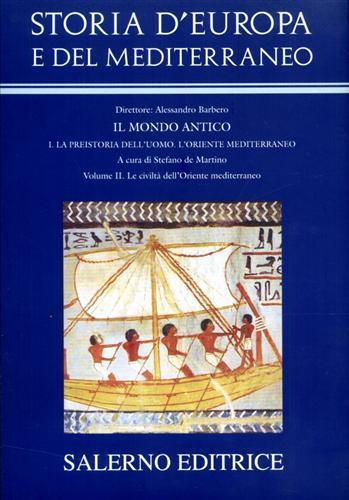 Storia d'Europa e del Mediterraneo. Vol. 2: Le civiltà dell'Oriente mediterraneo. - copertina