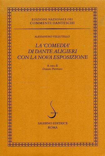 La «Comedia» di Dante Alighieri con la nova esposizione - Alessandro Vellutello - copertina