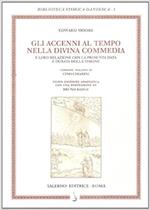 Gli accenni al tempo nella Divina Commedia e loro relazione con la presunta data e durata della visione. In Firenze, G. C. Sansoni, 1900