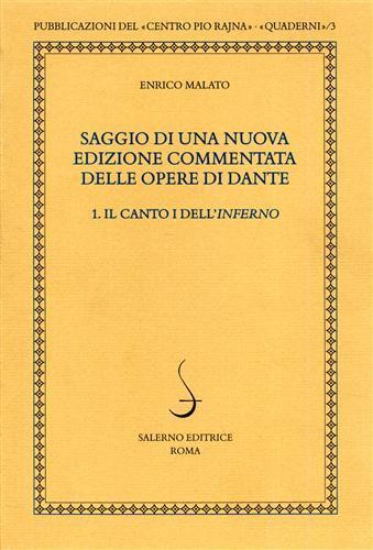 Saggio di una nuova edizione commentata delle opere di Dante. Vol. 1: canto I dell'Inferno, Il. - Enrico Malato - 3