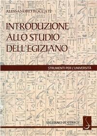Introduzione allo studio dell'egiziano - Alessandro Roccati - copertina