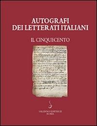 Autografi dei letterati italiani. Il Cinquecento. Vol. 1 - copertina