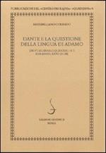 Dante e la questione della lingua di Adamo. De vulgari eloquentia, I 4-7 Paradiso, XXVI 124-38