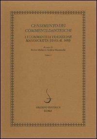 Censimento dei commenti danteschi. I commenti di tradizione manoscritta (fino al 1480). Vol. 1: I commenti di tradizione manoscritta (fino al 1480) - copertina