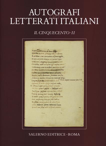 Autografi dei letterati italiani. Il Cinquecento. Vol. 2 - copertina
