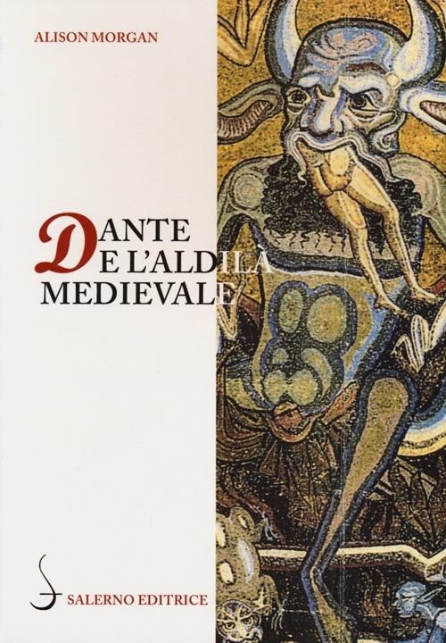 Dante e l'aldilà medievale - Alison Morgan - copertina