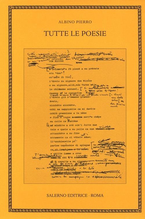 Tutte le poesie. Ediz. critica - Albino Pierro - copertina