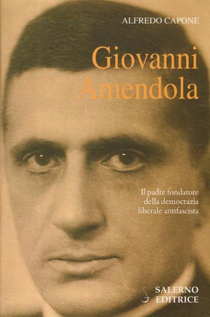 Giovanni Amendola - Alfredo Capone - copertina