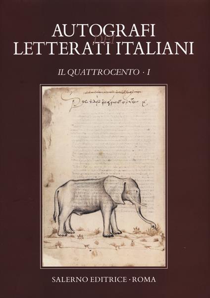 Autografi dei letterati italiani. Il Quattrocento. Vol. 1 - copertina