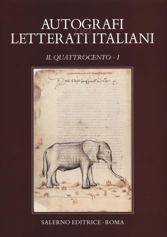 Autografi dei letterati italiani. Il Quattrocento. Vol. 1 - copertina