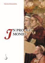 In pro del mondo. Dante, la predicazione e i generi della letteratura religiosa medievale