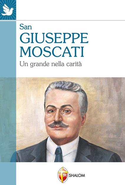 San Giuseppe Moscati. Un grande nella carità - Carlo Colonna - copertina