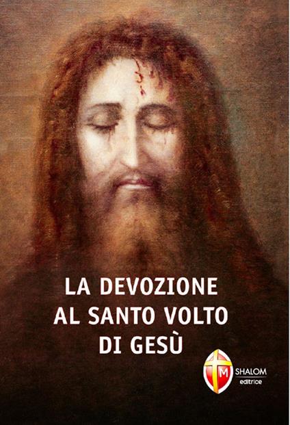 La devozione al santo volto di Gesù - Sandra del volto Santo - copertina