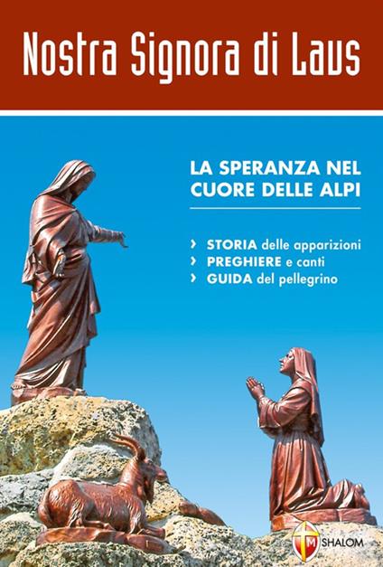 Nostra signora di Laus. La speranza nel cuore delle Alpi - Bertrand Gournay - copertina