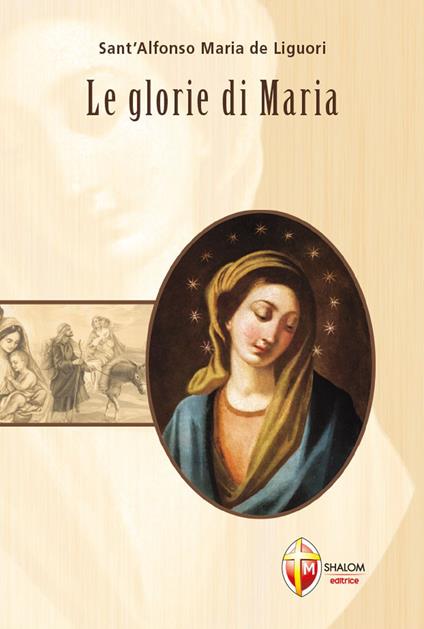 Le glorie di Maria - Sant'Alfonso Maria de'Liguori - copertina
