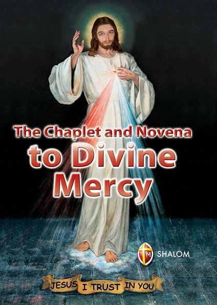 The chaplet and novena to divine mercy - M. Faustina Kowalska - copertina