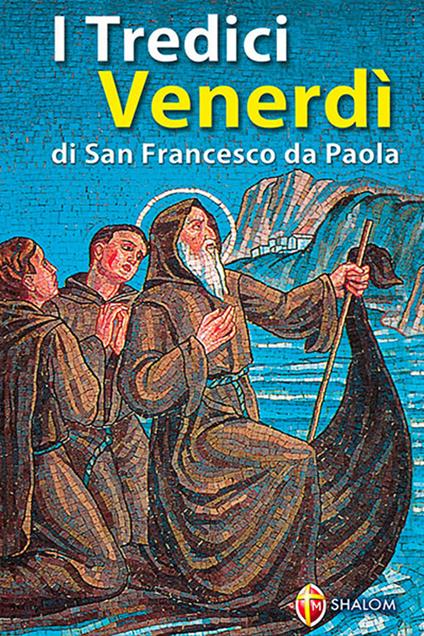I tredici venerdì di san Francesco da Paola - Domenico Crupi - copertina