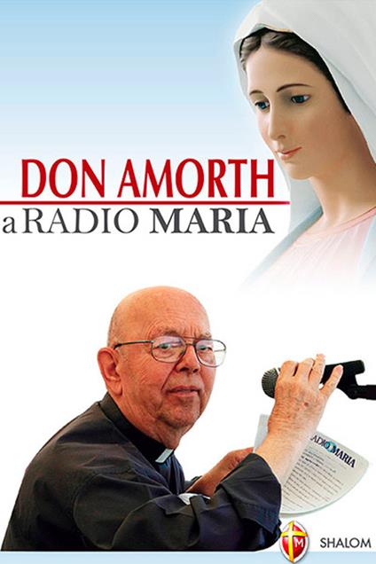 Don Amorth a Radio Maria - Gabriele Amorth - copertina