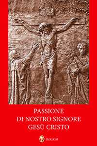 Passione di nostro signore Gesù Cristo