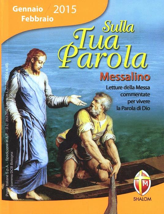 Sulla tua parola. Letture della messa per vivere la parola di Dio. Gennaio-febbraio 2015 - copertina