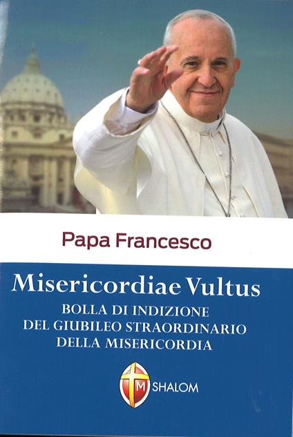 Misericordiae vultus - Francesco (Jorge Mario Bergoglio) - copertina