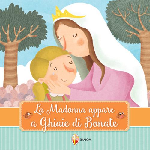 La Madonna appare a Ghiaie di Bonate - copertina