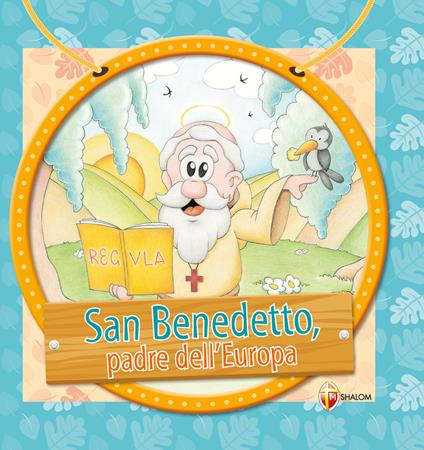 San Benedetto, padre dell'Europa - copertina