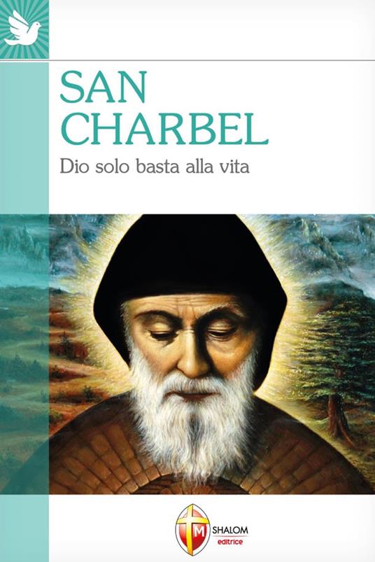 San Charbel. Dio solo basta alla vita - copertina