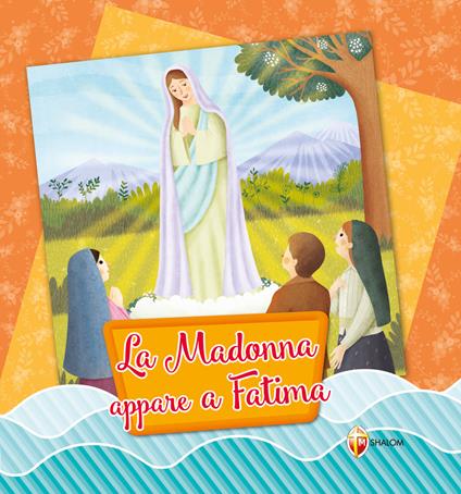 La Madonna appare a Fatima - copertina