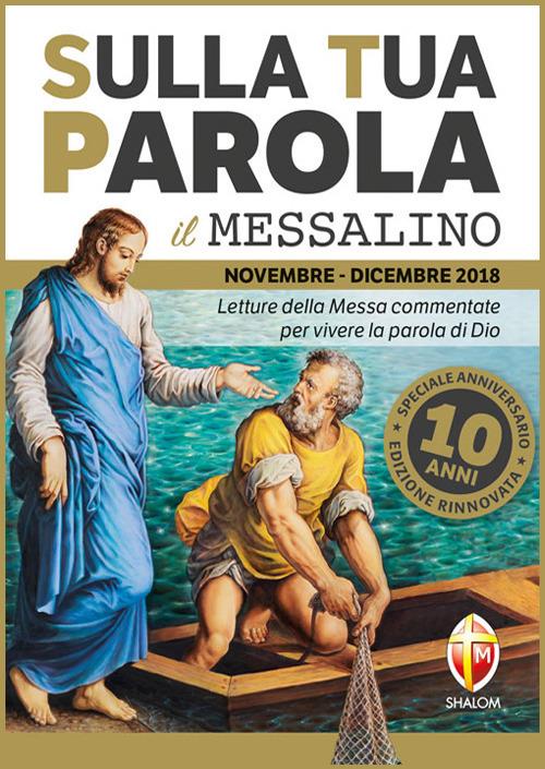 Sulla tua parola. Messalino. Letture della messa commentate per vivere la Parola di Dio. Novembre-dicembre 2018 - copertina