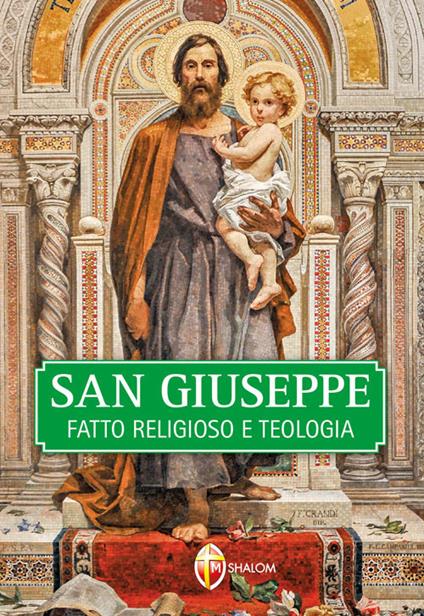 San Giuseppe. Fatto religioso e teologia - Tarcisio Stramare - copertina