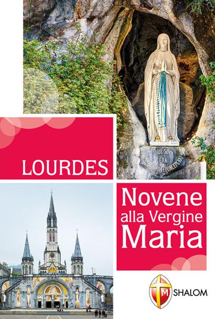 Lourdes. Novene alla Vergine Maria - Gianni Toni - copertina