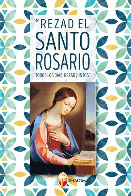 Rezad el Santo Rosario todos los dias rezad juntos - copertina