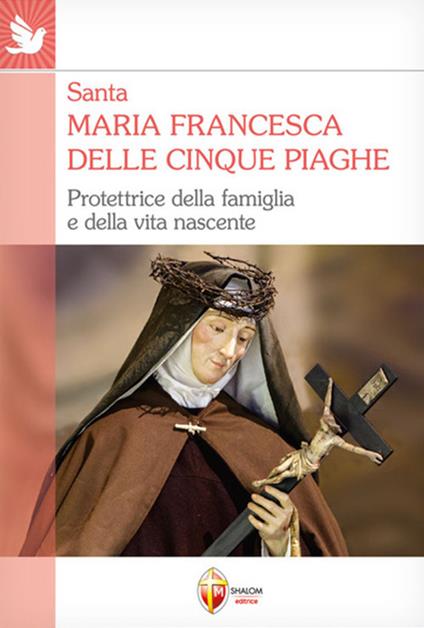 Santa Maria Francesca delle cinque piaghe. Protettrice della famiglia e della vita nascente - Valerio Lessi - copertina