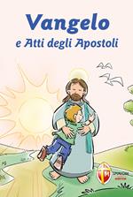 Vangelo e Atti degli Apostoli. Prima Confessione