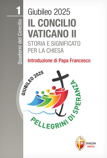 Il Concilio Vaticano II. Storia e significato per la Chiesa - Elio Guerriero - copertina
