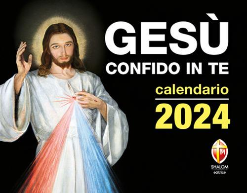 Gesù confido in te. Calendario a strappo 2024 - copertina