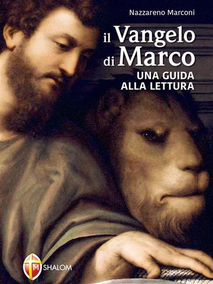 Il Vangelo di Marco. Una guida alla lettura - Nazzareno Marconi - ebook