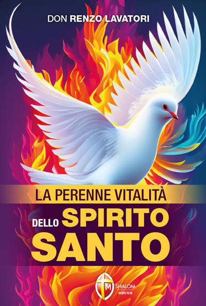 La perenne vitalità dello Spirito Santo - Renzo Lavatori - copertina