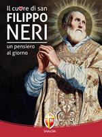 Il cuore di San Filippo Neri. Un pensiero al giorno