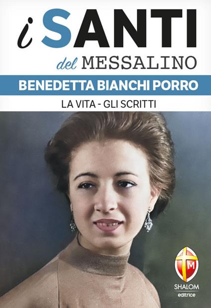 Benedetta Bianchi Porro. La vita, gli scritti - Andrea Vena - copertina